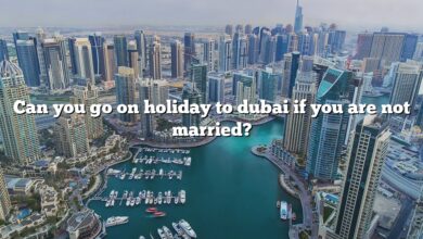 Can you go on holiday to dubai if you are not married?