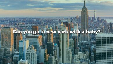 Can you go to new york with a baby?