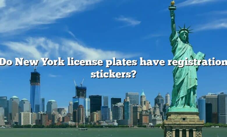 Do New York license plates have registration stickers?