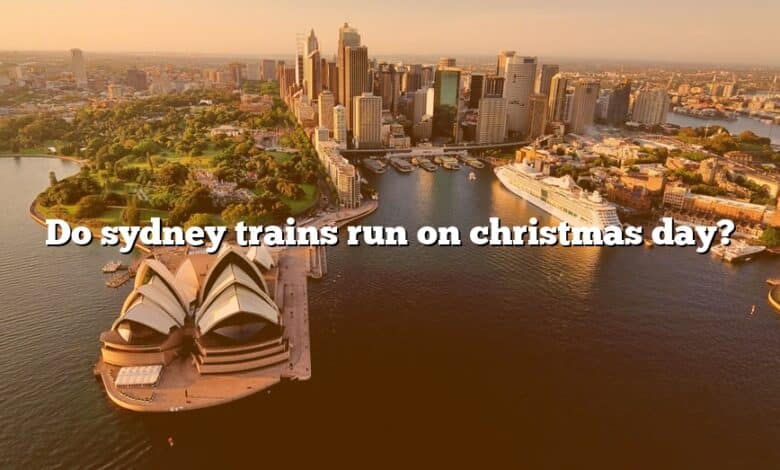 Do sydney trains run on christmas day?