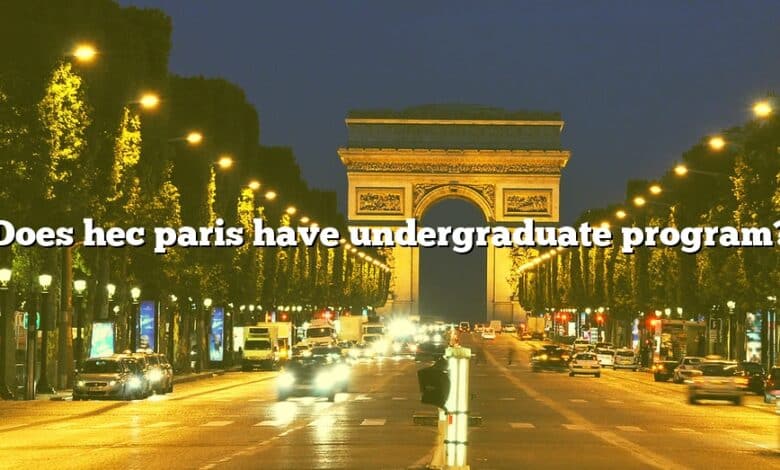Does hec paris have undergraduate program?