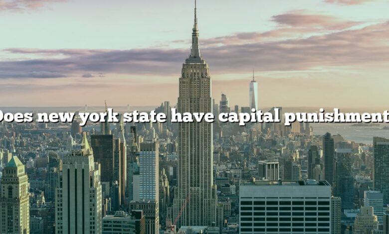Does new york state have capital punishment?