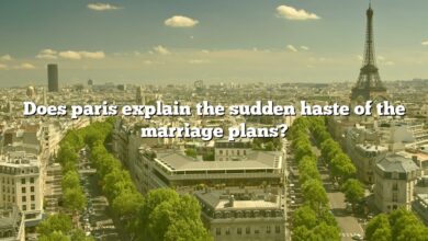 Does paris explain the sudden haste of the marriage plans?