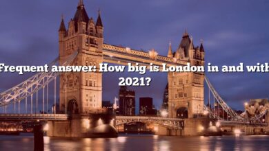 Frequent answer: How big is London in and with 2021?