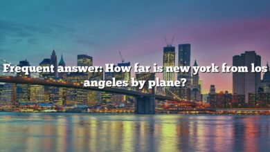 Frequent answer: How far is new york from los angeles by plane?