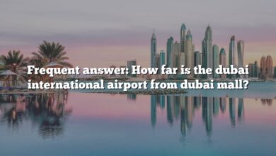 Frequent answer: How far is the dubai international airport from dubai mall?