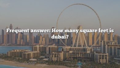 Frequent answer: How many square feet is dubai?