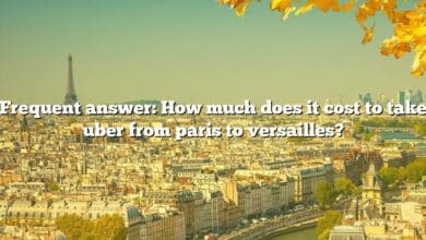 Frequent answer: How much does it cost to take uber from paris to versailles?