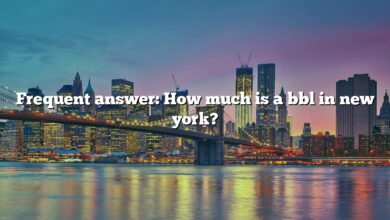 Frequent answer: How much is a bbl in new york?