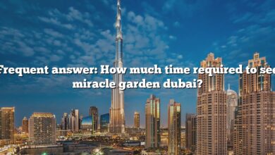 Frequent answer: How much time required to see miracle garden dubai?