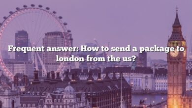 Frequent answer: How to send a package to london from the us?