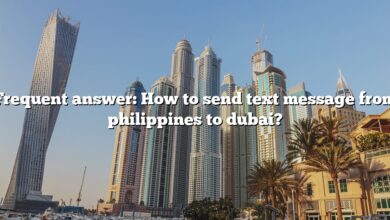 Frequent answer: How to send text message from philippines to dubai?