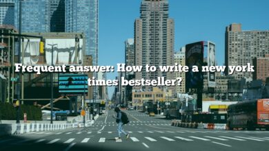 Frequent answer: How to write a new york times bestseller?