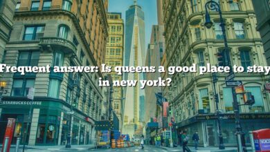 Frequent answer: Is queens a good place to stay in new york?