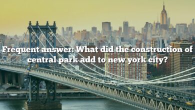 Frequent answer: What did the construction of central park add to new york city?