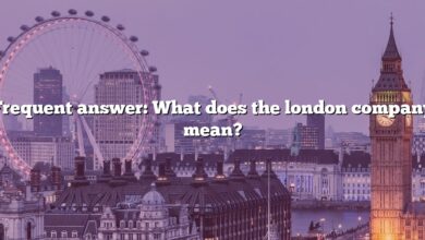 Frequent answer: What does the london company mean?
