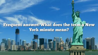 Frequent answer: What does the term a New York minute mean?