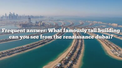 Frequent answer: What famously tall building can you see from the renaissance dubai?