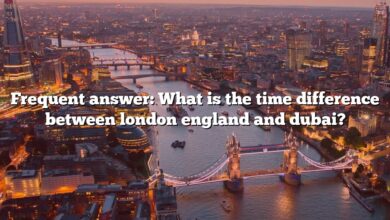 Frequent answer: What is the time difference between london england and dubai?