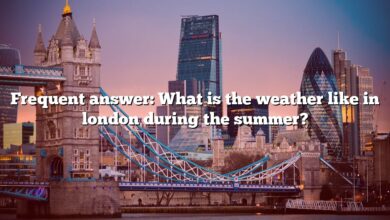 Frequent answer: What is the weather like in london during the summer?