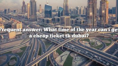 Frequent answer: What time of the year can i get a cheap ticket tk dubai?