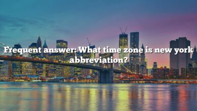 Frequent answer: What time zone is new york abbreviation?