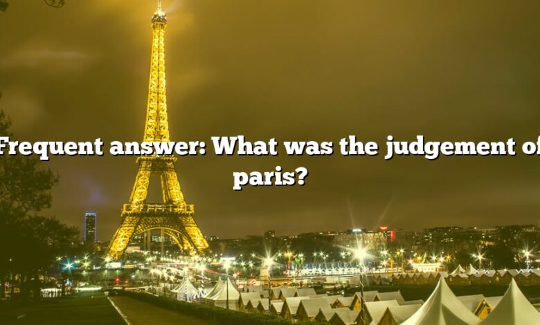 Frequent answer: What was the judgement of paris?