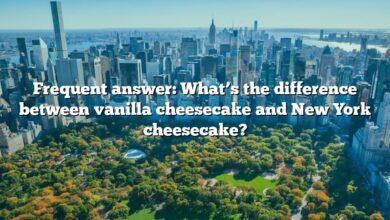 Frequent answer: What’s the difference between vanilla cheesecake and New York cheesecake?