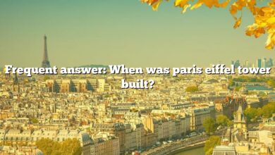 Frequent answer: When was paris eiffel tower built?
