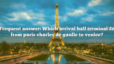Frequent answer: Which arrival hall terminal 2e from paris charles de gaulle to venice?