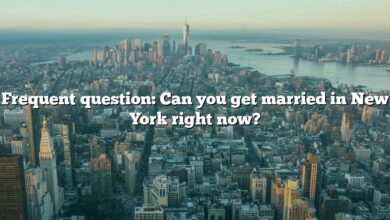 Frequent question: Can you get married in New York right now?