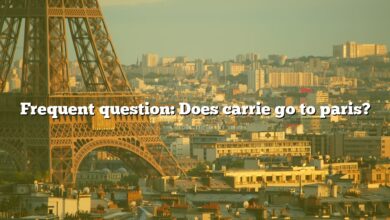 Frequent question: Does carrie go to paris?