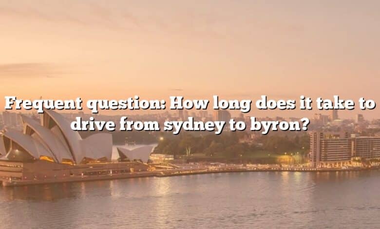 Frequent question: How long does it take to drive from sydney to byron?