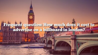 Frequent question: How much does it cost to advertise on a billboard in london?