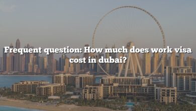Frequent question: How much does work visa cost in dubai?