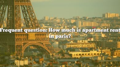 Frequent question: How much is apartment rent in paris?
