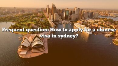 Frequent question: How to apply for a chinese visa in sydney?