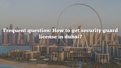 Frequent question: How to get security guard license in dubai?