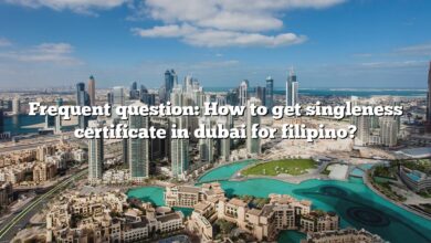 Frequent question: How to get singleness certificate in dubai for filipino?