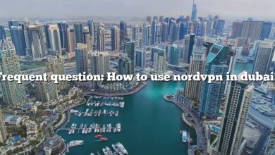 Frequent question: How to use nordvpn in dubai?