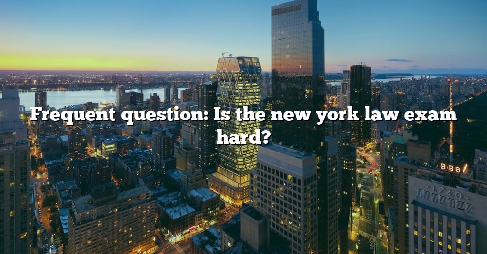new york law exam practice questions