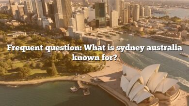 Frequent question: What is sydney australia known for?