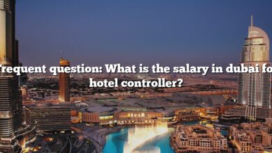 Frequent question: What is the salary in dubai for hotel controller?