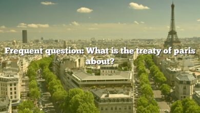 Frequent question: What is the treaty of paris about?