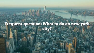Frequent question: What to do on new york city?