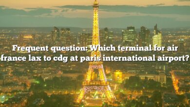 Frequent question: Which terminal for air france lax to cdg at paris international airport?