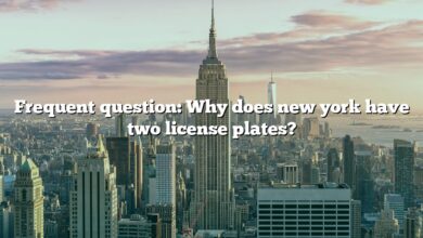 Frequent question: Why does new york have two license plates?