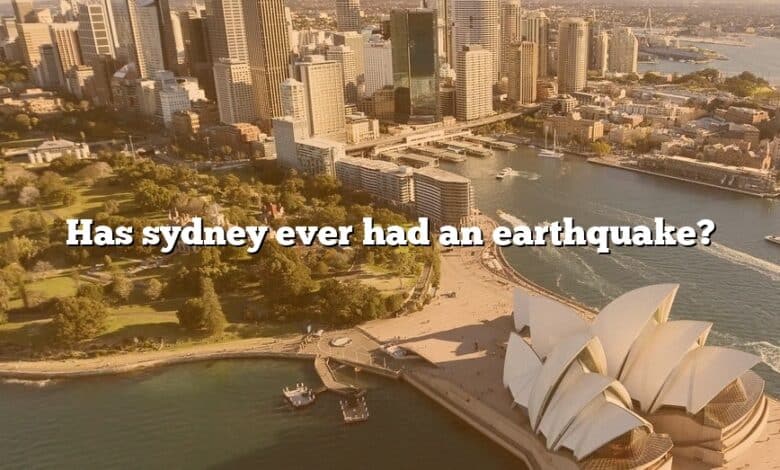 Has sydney ever had an earthquake?