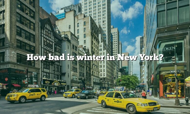 How bad is winter in New York?