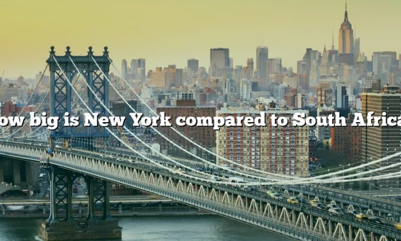 How big is New York compared to South Africa?